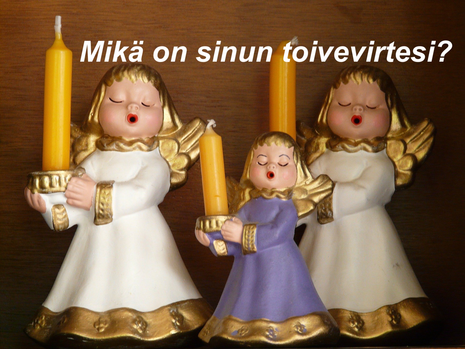 Hetki toivevirsille Kuva laulavista enkelipatsaista, päällä teksti
